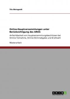 Online-Hauptversammlungen unter Berücksichtigung des ARUG