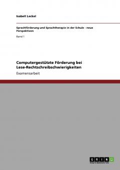 Computergest��tzte F��rderung bei Lese-Rechtschreibschwierigkeiten