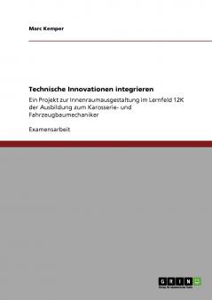 Technische Innovationen integrieren