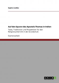 Auf den Spuren des Apostels Thomas in Indien