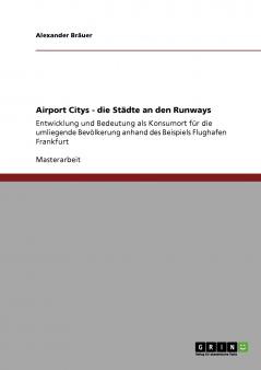 Airport Citys - die Städte an den Runways