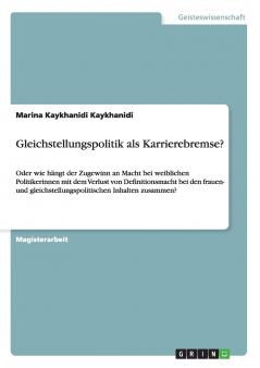 Gleichstellungspolitik als Karrierebremse?