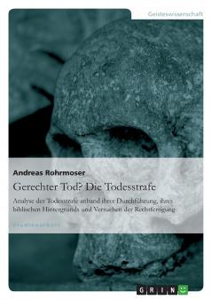 Gerechter Tod? Die Todesstrafe