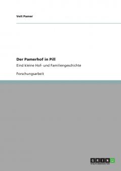 Der Pamerhof in Pill