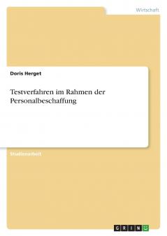 Testverfahren im Rahmen der Personalbeschaffung