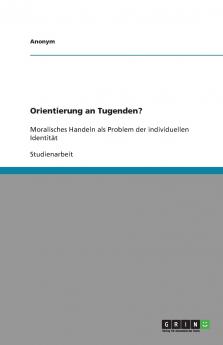 Orientierung an Tugenden?