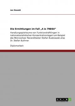 Die Ermittlungen im Fall ���4 Js 798/64