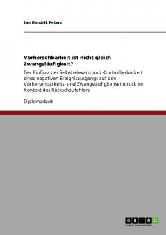 Vorhersehbarkeit ist nicht gleich Zwangsläufigkeit?