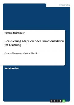 Realisierung adaptierender Funktionalitäten im Learning