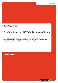 Das Scheitern der WTO Millenniums-Runde
