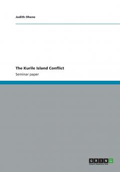 The Kurile Island Conflict