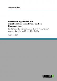 Kinder und Jugendliche mit Migrationshintergrund im deutschen Bildungssystem