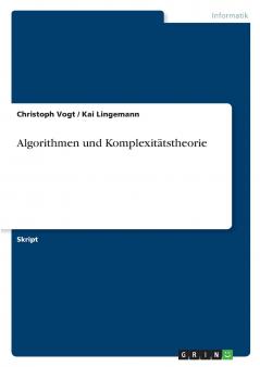 Algorithmen und Komplexitätstheorie