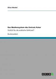 Das Mediensystem des Emirats Katar