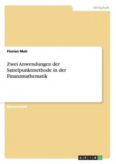 Zwei Anwendungen der Sattelpunktmethode in der Finanzmathematik