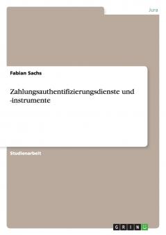Zahlungsauthentifizierungsdienste und -instrumente