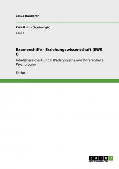 Examenshilfe - Erziehungswissenschaft (EWS I)