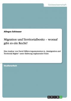 Migration und Territorialbesitz - worauf gibt es ein Recht?