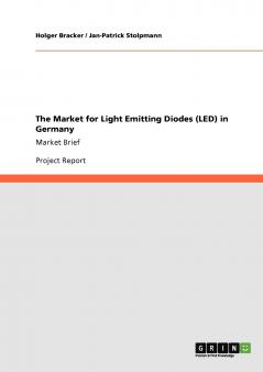 The Market for Light Emitting Diodes (LED) in Germany