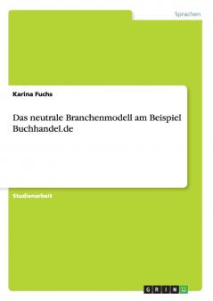 Das neutrale Branchenmodell am Beispiel Buchhandel.de