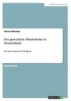 Der gesetzliche Mindestlohn in Deutschland
