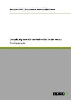 Gestaltung von 500 Werbebriefen in der Praxis