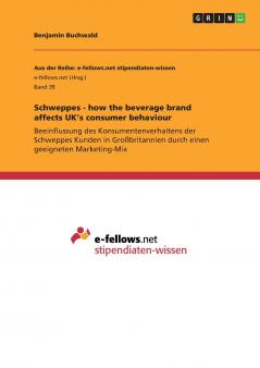 Schweppes - how the beverage brand affects UK's consumer behaviour