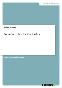 Freundschaften im Kindesalter