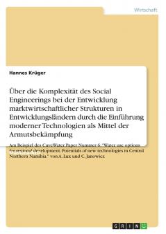 Die Komplexität des Social Engineerings in der Entwicklung marktwirtschaftlicher Strukturen in Entwicklungsländern