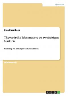 Theoretische Erkenntnisse zu zweiseitigen M��rkten