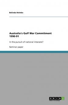 Australia's Gulf War Commitment 1990-91