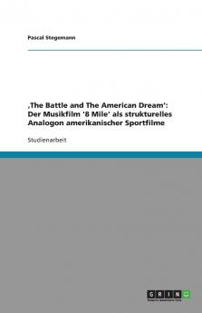 ‚The Battle and The American Dream'