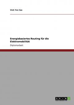 Energiebasiertes Routing f��r die Elektromobilit��t
