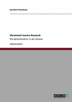 Ukrainisch kontra Russisch