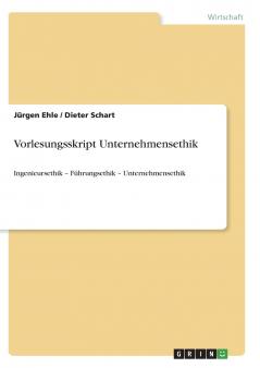 Vorlesungsskript Unternehmensethik