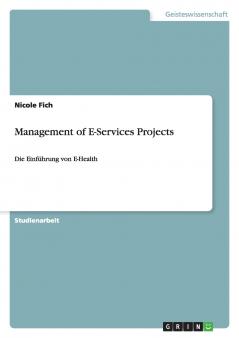 Management of E-Services Projects