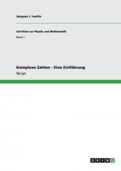 Komplexe Zahlen - Eine Einführung