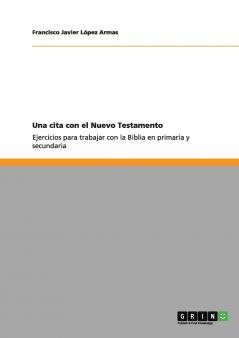 Una cita con el Nuevo Testamento