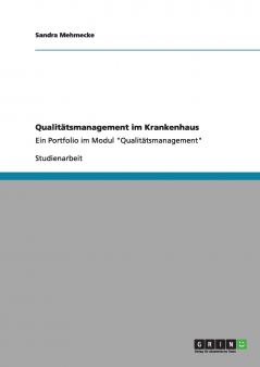 Qualitätsmanagement im Krankenhaus