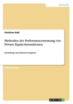 Methoden der Performancemessung von Private Equity-Investitionen