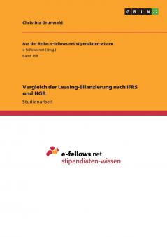 Vergleich der Leasing-Bilanzierung nach IFRS und HGB