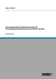 Neurolinguistische Programmierung und Verkaufsgespr��chsf��hrung