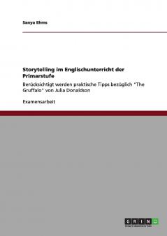 Storytelling im Englischunterricht der Primarstufe