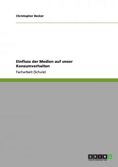Einfluss der Medien auf unser Konsumverhalten