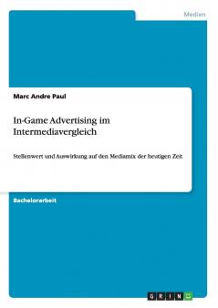 In-Game Advertising im Intermediavergleich