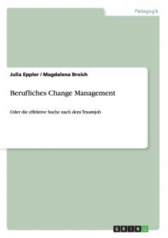 Berufliches Change Management