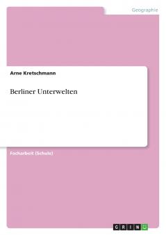 Berliner Unterwelten