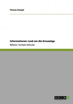 Informationen rund um die Kreuzzüge