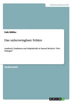 Das unbezwingbare Fehlen