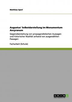 Augustus' Selbstdarstellung im Monumentum Ancyranum